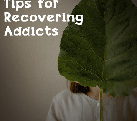 crucial-recovery-tips-for-recovering-addicts