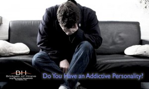 addictive-personality-bridges-of-hope
