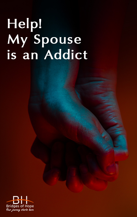 Help! My Spouse is an Addict: How to Deal With Your Partner's Addiction